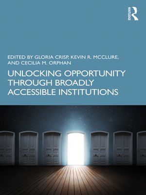 cover image of Unlocking Opportunity through Broadly Accessible Institutions